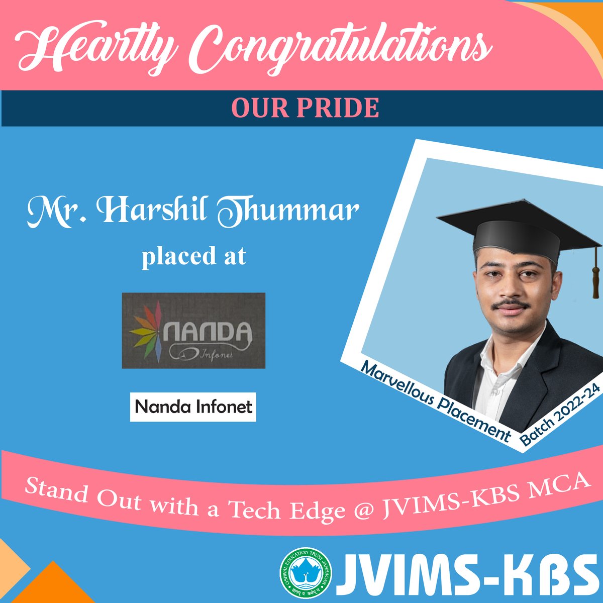 JVIMS_MCA's tweet photo. We are proud to share that our Student Mr. Harshil Thummar from MCA Batch 2022-24 is placed 
@ Nanda Infonet, Jamnagar
CONGRATULATIONS 💐💐💐
JVIMS wishes All the Best for their future endeavours.
#JVIMS #jvimsmca #mca #gtu #OET #placements #batch22-24 #jamnagar #hariacollege https://t.co/UPAcl2r6bT