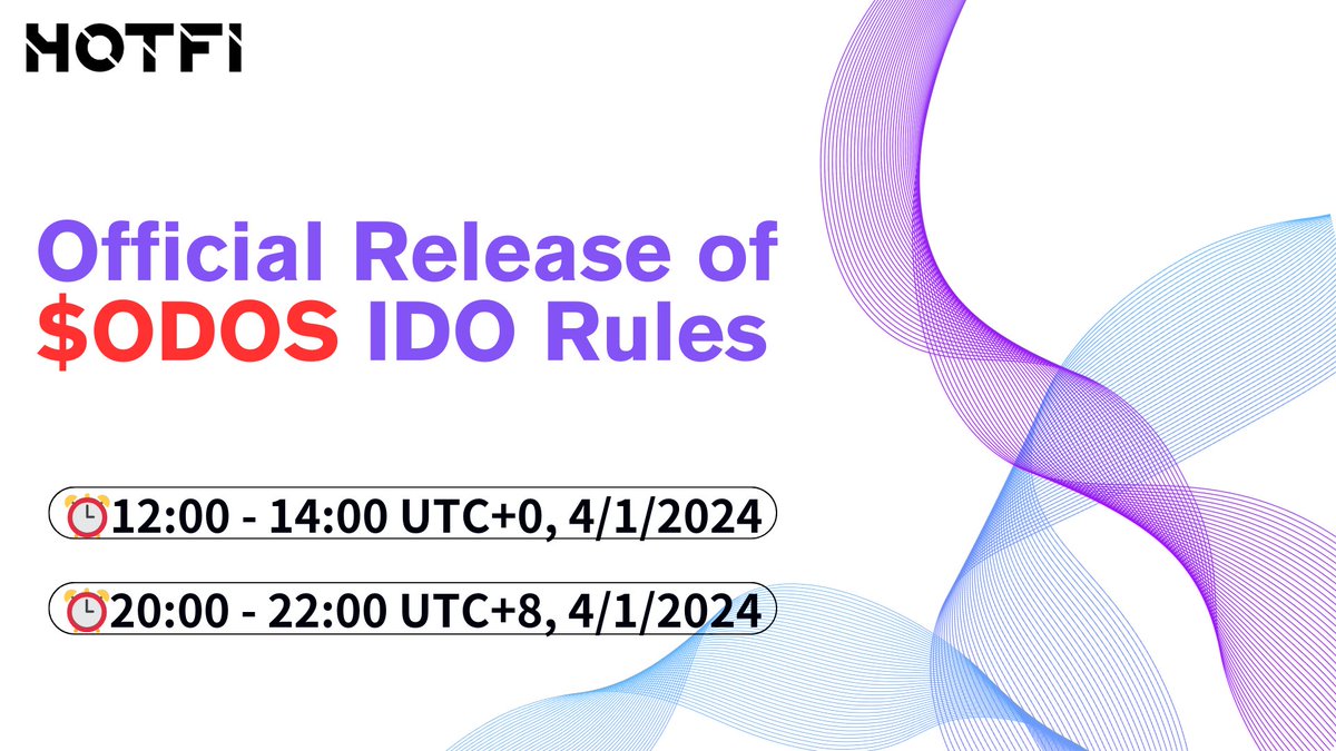 🎉$ODOS #IDO is making its way to #HOTFI Today!🎉

📒The rules for this round of #IDO are just around the corner. Check out the detailed #IDO rules below:

⏰Time:20:00-22:00 on January 4, 2023(UTC+8)
📕Total Units: 500
🔮Tokens per Unit: 1000 $ODOS
🎳Price per Unit: