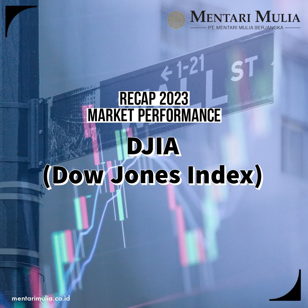 idmentarimulia's tweet photo. Kinerja Indeks Saham Dow Jones untuk tahun 2023

#marketrecap #marketperformance #onlinetrading #dowjones https://t.co/mNuotO6acP