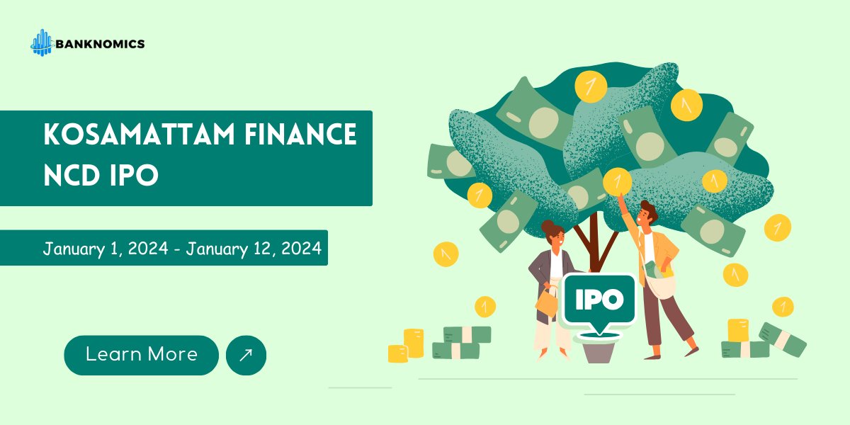 📢 Exciting News! Dive into the details of the Kosamattam Finance NCD IPO for January 2024. Stay informed! 📈

Read More: banknomics.in/kosamattam-fin…

#KosamattamFinance #NCDIPO2024