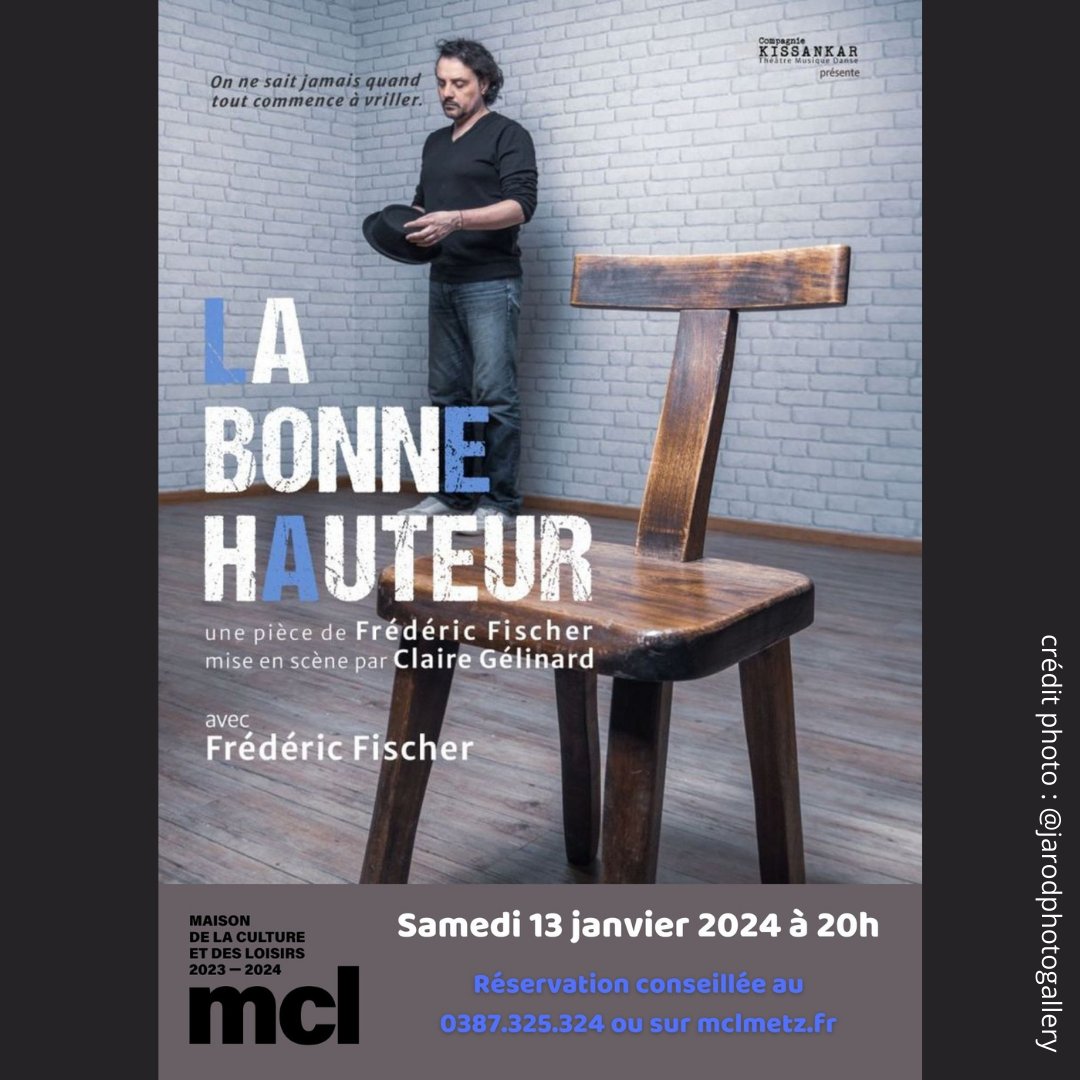 MCLMetz's tweet photo. Cie KISSANKAR “La bonne hauteur”
Théâtre contemporain
Samedi 13 janvier 2024 à 20h

Durée : 1h 20min
Avec Frédéric Fischer

Une pièce de Frédéric Fischer
Mise en scène par Claire Gélinard

Plus d'infos et réservation sur notre site : https://t.co/6oRDOGmd2I https://t.co/DCt4oE2r6C