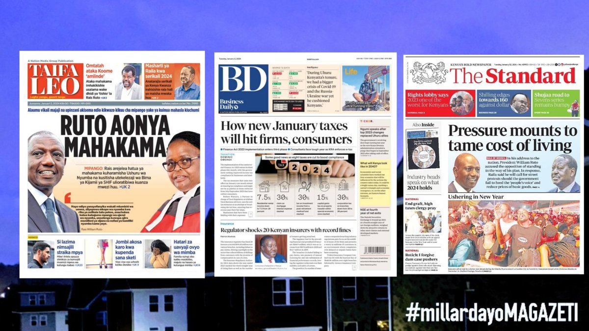 millardayo's tweet photo. Habari kubwa katika Magazeti ya Kenya leo January 2, 2024 https://t.co/eWYKZtAHlp https://t.co/EoSWZt3T2J