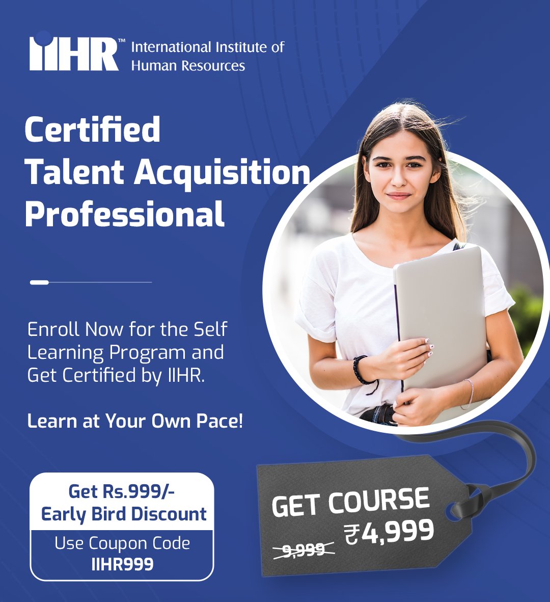 🌟 Elevate your talent acquisition skills with 'Certified Talent  Acquisition Professional' Self-Learning Program! 🎓🌐 Internationally  Accredited. Details: online.iihr.edu.in/courses/certif… #TalentAcquisition #Certification 🚀#hrtraining #hrcourses #hrcertifications #iihr #hrworkshops