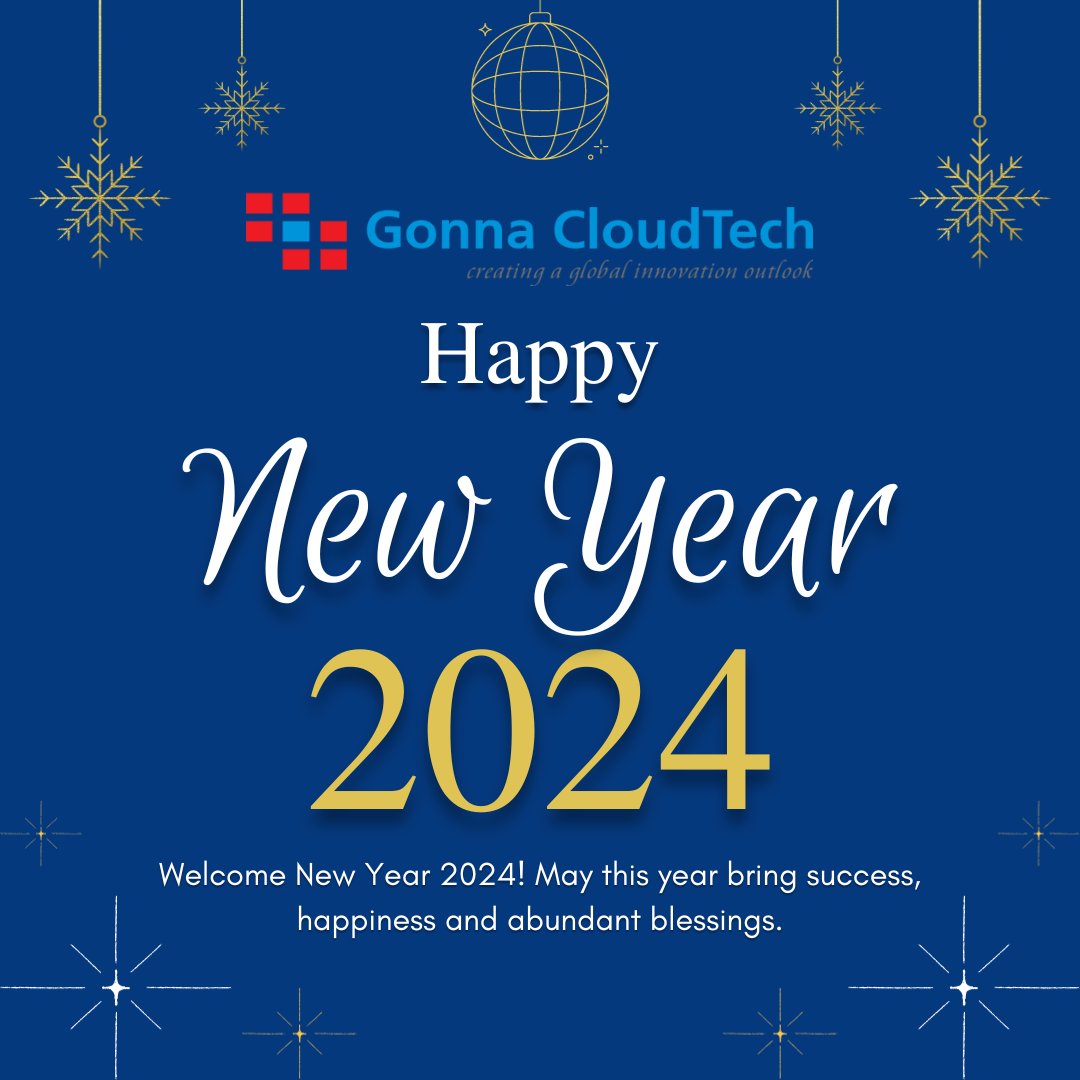 gonna90752's tweet image. Happy New Year 2024! May this year be filled with joy, success, and prosperity for you and your loved ones. Wishing you health, happiness, and countless beautiful moments to cherish. Here&apos;s to new beginnings, exciting adventures, and endless possibilities. 

#GonnaCloudTech
