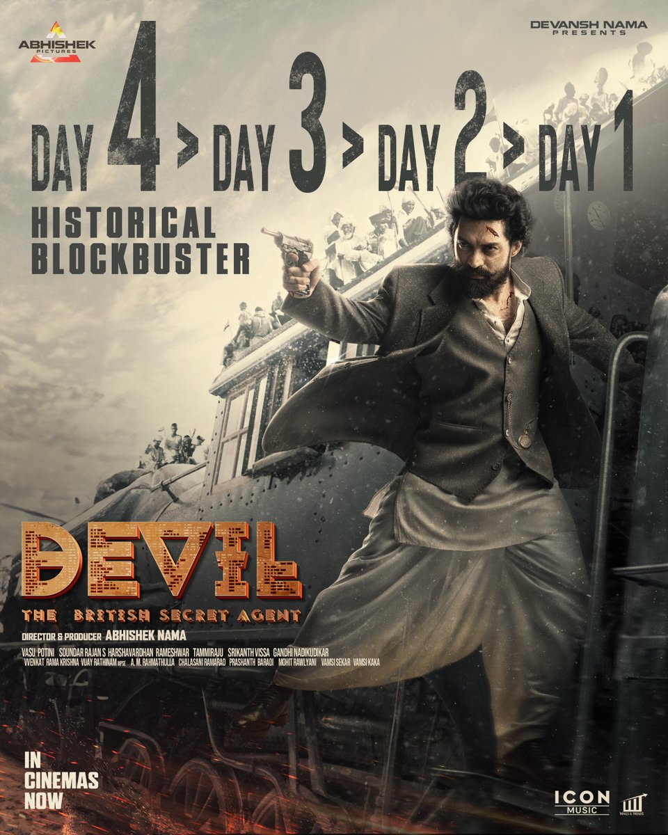 Devil_TheMovie's tweet photo. #Devil’s Massive Mission is the sensation taking the Box Office by storm 🔥🔥

Day 4 > Day 3 > Day 2 > Day 1 🥁

Historical Blockbuster #DevilTheMovie running successfully in theatres near you… 

Book your tickets now! 🎫
https://t.co/2XM1FqohaT 

#Devil - The British Secret Agent 
@NANDAMURIKALYAN
@iamsamyuktha_ #MalvikaNair
Directed & Produced by #AbhishekNama
@rameemusic 
@Iconmusicsouth @AbhishekPicture