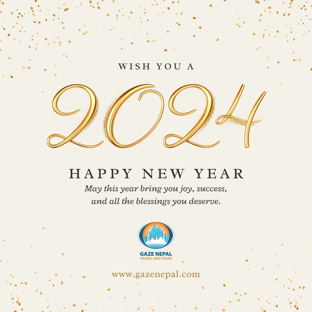 🎉✨ Happy New Year 2024 from Gaze Nepal Travel and Tours! ✨🎉