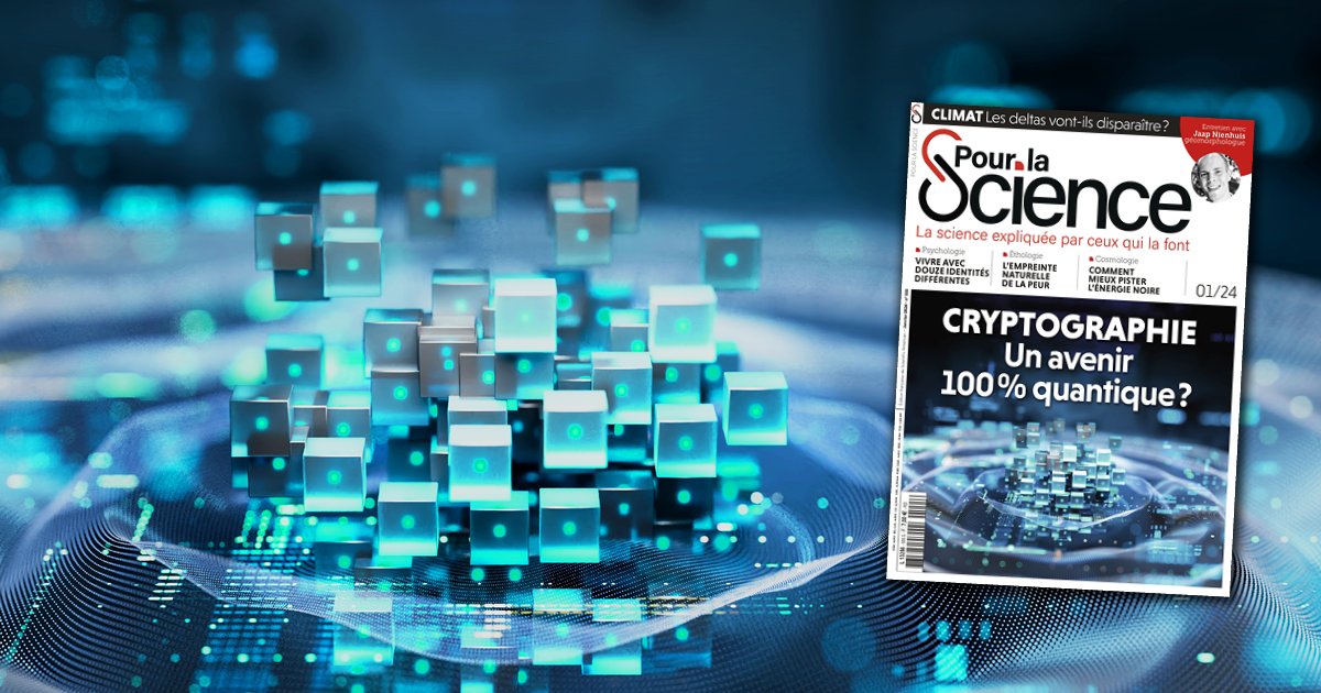 📰 Nouveau numéro | La cryptographie, à l’origine des algorithmes de chiffrement protégeant nos données, est menacée par les progrès des ordinateurs quantiques. Les spécialistes anticipent, cherchant encore à développer des codes qui leur résisteront. pourlascience.fr/sd/cosmologie/…