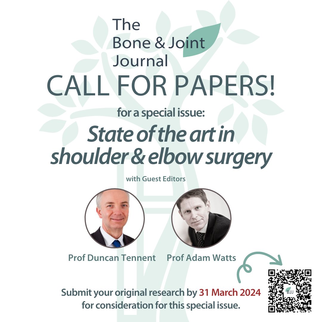 💪 CALL FOR SHOULDER & ELBOW PAPERS 📢 Submit your research on the 'State of the art in shoulder & elbow surgery' by 31 March 2024 to be considered for our special issue by guest editors Prof Duncan Tennent and Prof Adam Watts! #Ortho #UpperLimb #BJJ ow.ly/Kyse50QlnCX