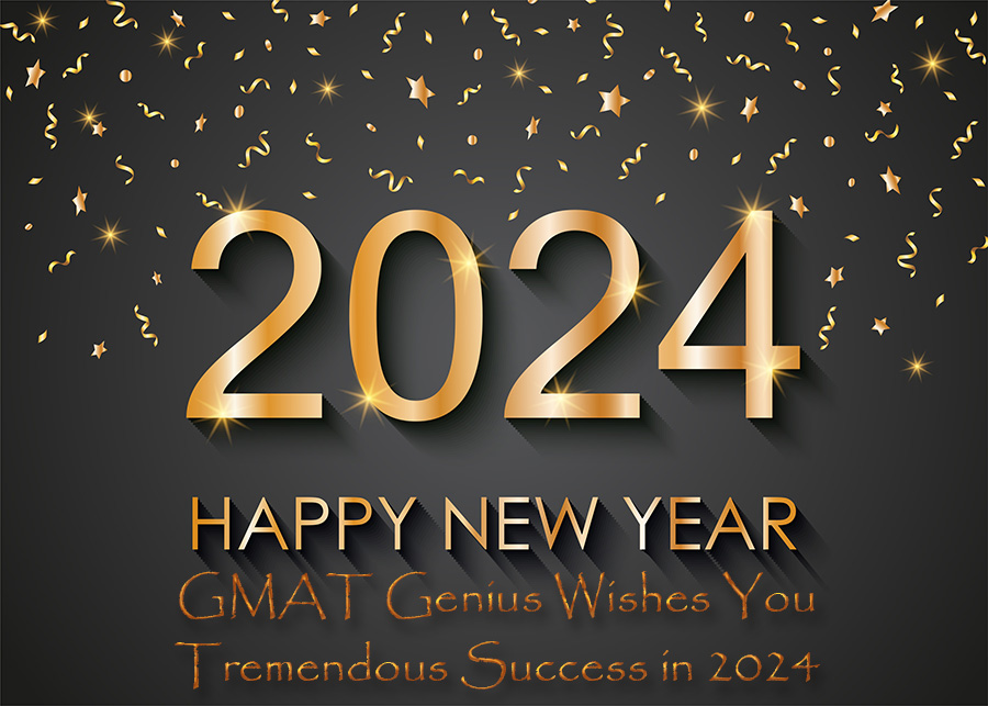 GMAT Genius wishes you tremendous success in 2024 – Happy New Year!