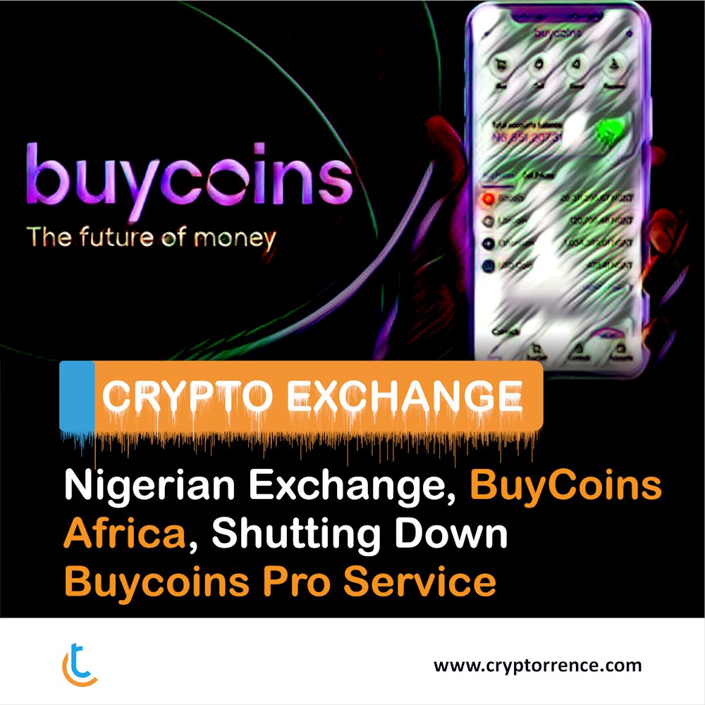 📢BuyCoins Africa, an early #cryptocurrency exchange in Nigeria, is discontinuing its BuyCoins Pro service. Users have 3⃣ months for asset withdrawals. Trading can still be done via BuyCoins OTC service 💼 #NewYear #Happiness #Success #Bitcoin #de_fi #XRC20 #CryptoMarket  #ETFs