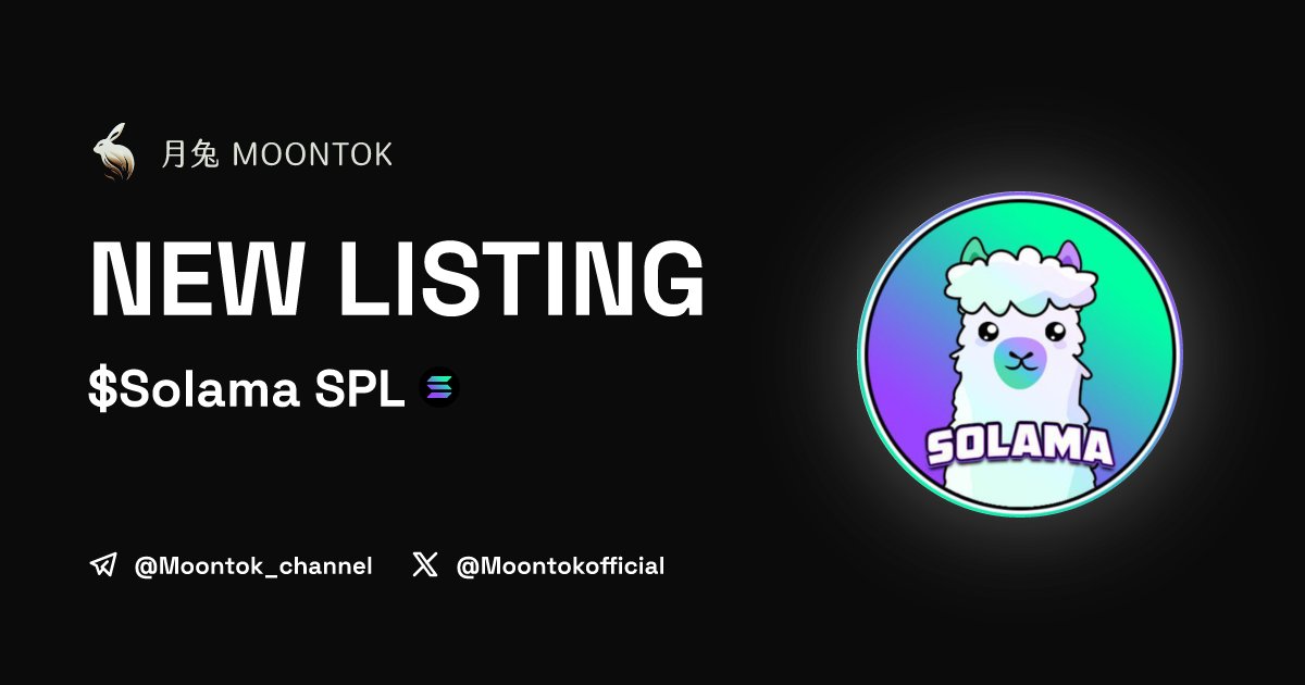 MoontokListing's tweet photo. ⚡ 月兔雷霆 - Moontok Xpress

Solama ($Solama SPL)
https://t.co/KXAvU2Xl09

AVLhahDcDQ4m4vHM4ug63oh7xc8Jtk49Dm5hoe9Sazqr

LIQ: $11,426 | MC: $33,914

#altcoin #memecoins @SolamaSPL @moontokofficial https://t.co/x6SvrHu7er