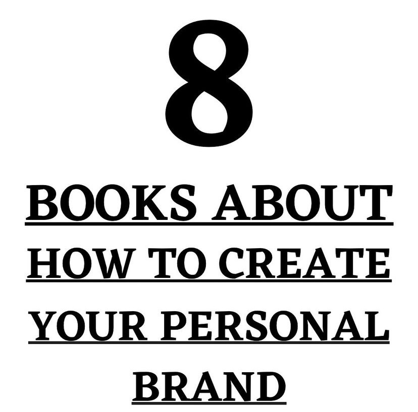 8 Books on Personal Branding You NEED to read… •Thread•