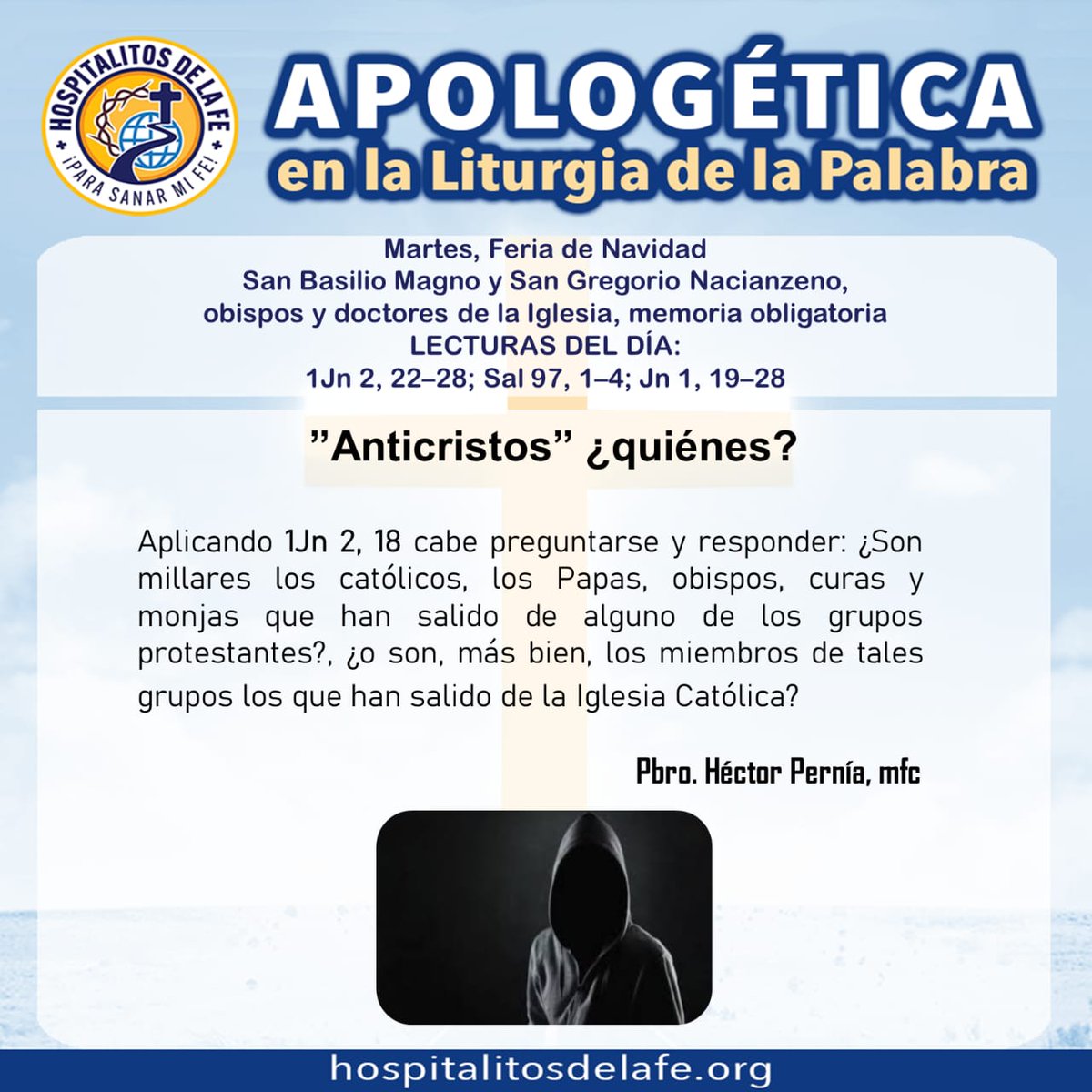 MisionHf's tweet photo. Apologética en la Liturgia de la Palabra ¿QUIÉN ES EL ANTICRISTO? 02/01/2024. San Basilio Magno y San Gregorio Nacianzeno, obispos y dres. de la Iglesia. Lecturas del día 1Jn 2, 22–28; Sal 97, 1–4; Jn 1, 19–28. https://t.co/sVMyhroPJK…Red Católica Misionera HOSPITALITOS DE LA FE https://t.co/RLLnIG5ubf