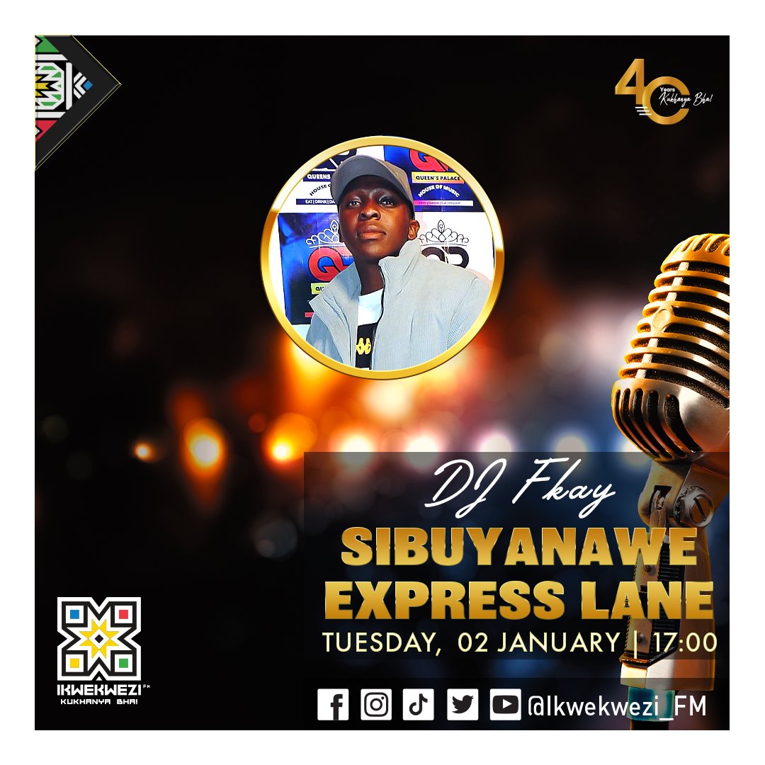 Ikwekwezi_FM's tweet photo. #SibuyaNaweExpressLane | #FestiveExpressLaneMix
π§ Dj Fkay
π 02/01/2024
β° 17:00
#40YearsYomkhanyoWamambala
π» 90.6-107.7 FM
πΊ DStv Ch. 804
π» Stream | https://t.co/22vpJAv2le https://t.co/itG06iKMEW