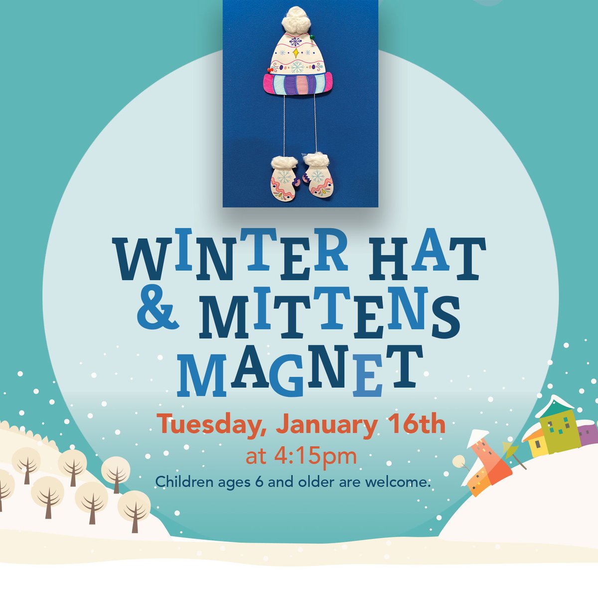 Come join Miss Allyson in crafting your very own paper hat and mittens. We’ll have snow much fun designing these magnets! Space is limited to the ﬁrst 12 participants.

Visit our website to register.

#wintercrafts #crafts #winterhat #mittens #wintermagnet #hhﬂ  #librariesrock