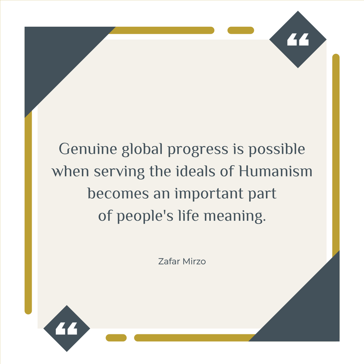Lafeum: Daily Inspiration for the Modern Mind. (@lafeum_en) on Twitter photo Genuine global progress is possible when serving the ideals of Humanism becomes an important part of people's life meaning.
<a href="/zafarmirzo/">Zafar Mirzo</a> Genuine global progress is possible when serving the ideals of Humanism becomes an important part of people's life meaning.
<a href="/zafarmirzo/">Zafar Mirzo</a>