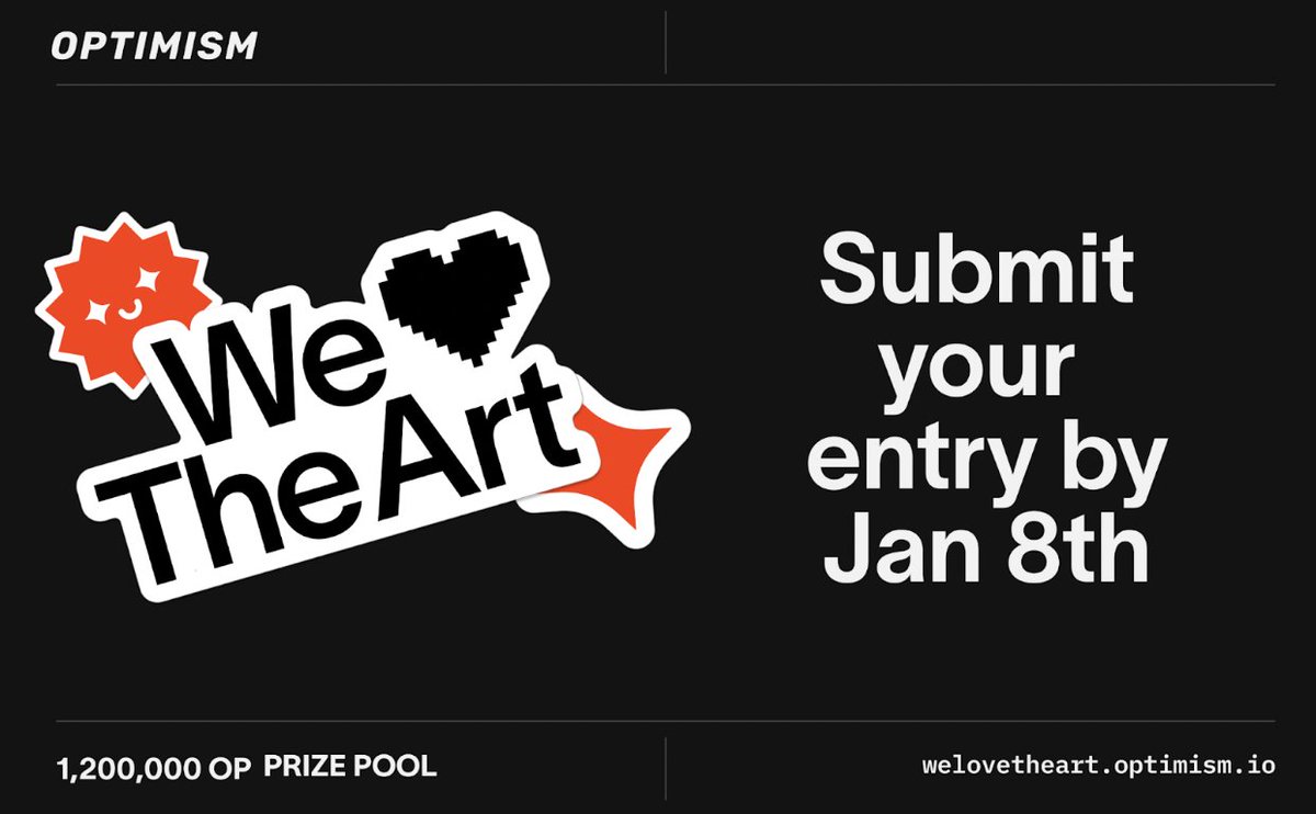 Less than one week until entries close for We ❤️The Art on January 8 at 23:00 UTC.

🏆1,200,000 OP prize pool
🏅188 winners
👑47 winners per category

Don’t miss your chance to submit!

welovetheart.optimism.io