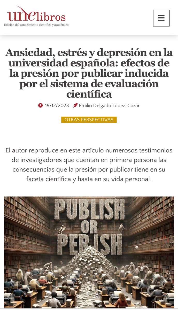 Voces y testimonios sobre el #publishorperish en la universidad española, recogidos por mi admirado Emilio Delgado López-Cózar unelibros.une.es/ansiedad-estre…