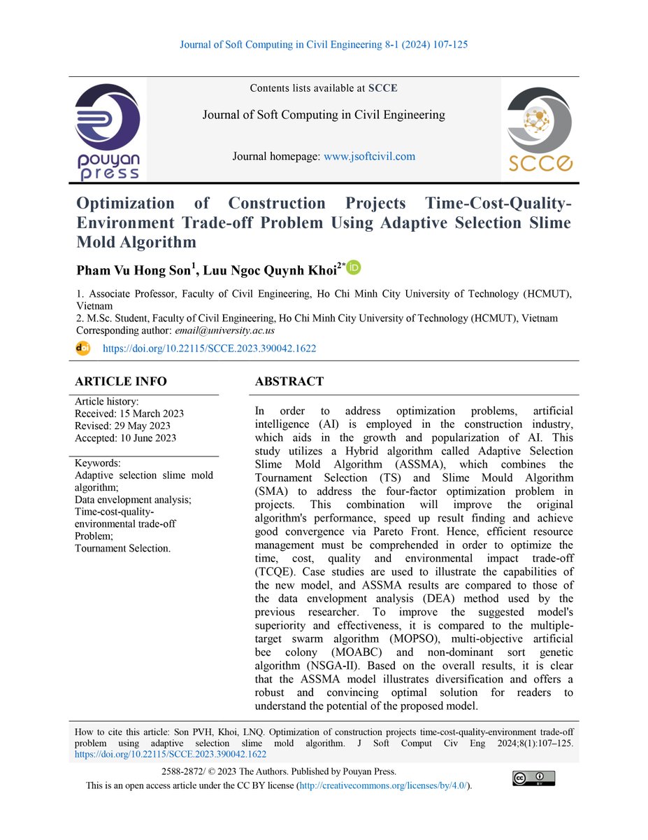 jsoftcivil's tweet photo. Optimization of Construction Projects Time-Cost-Quality-Environment Trade-off Problem Using Adaptive Selection Slime Mold Algorithm

by Pham Vu Hong Son; Luu Ngoc Quynh Khoi
https://t.co/AxYzRjE0eF

#Adaptive #selection #slime #mold #algorithm #Data #HybridAlgorithms
#PouyanPress https://t.co/4tRgNrz4cD