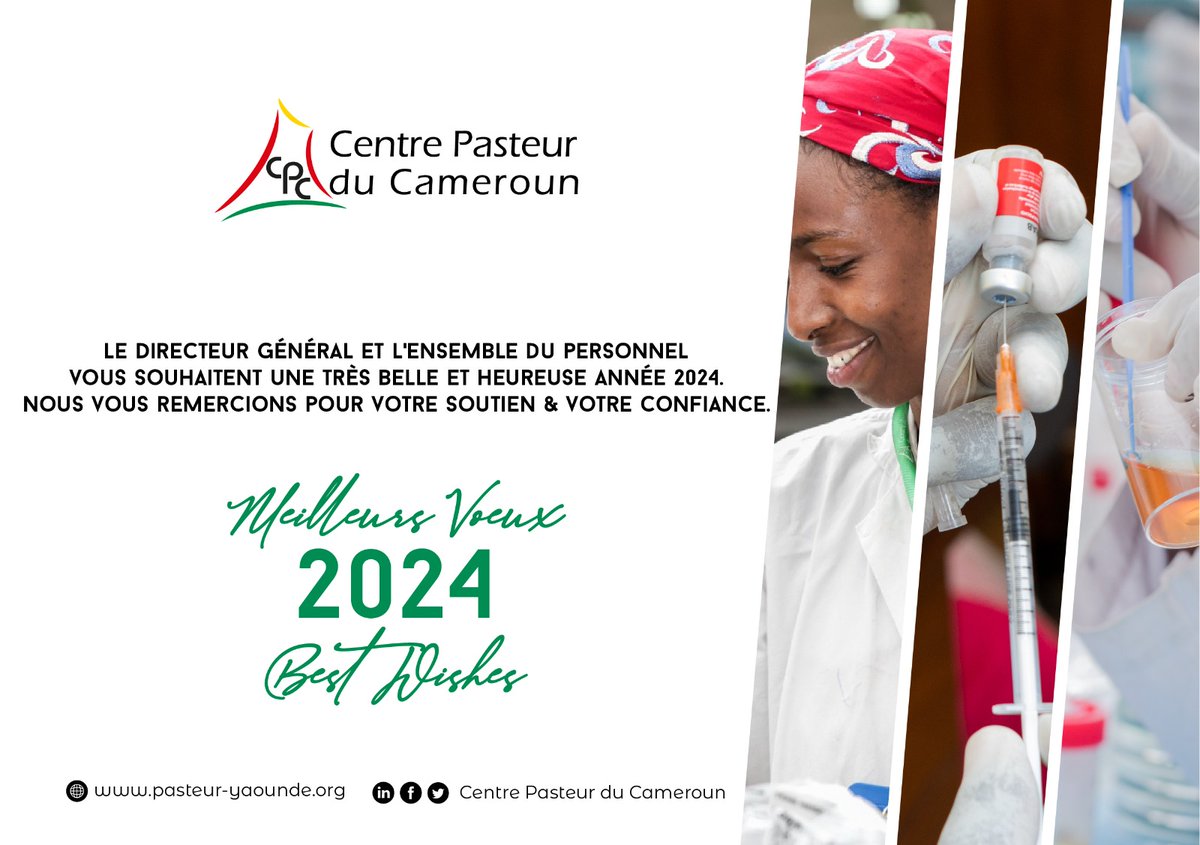 Le Top Management et l'ensemble du personnel du @CentrePasteur vous souhaitent une belle et heureuse année 2024. @CimencamLafarge @SourceDuPays @AFD_France @ird_fr @EF_LINITIATIVE @MerieuxFdn @SEyangoh @CameroonGov