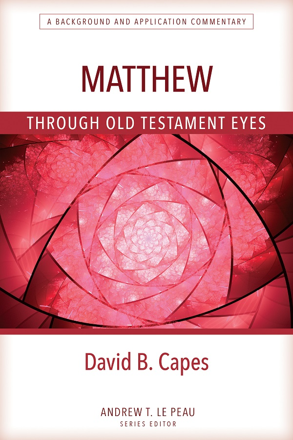 Theology Books (@theology_books) on Twitter photo Matthew Through Old Testament Eyes
A Background and Application Commentary
David B. Capes <a href="/DavidBCapes/">David B. Capes</a>
A #NewTestament commentary steeped in the Old Testament
Through Old Testament Eyes is a new kind of #commentary series that illuminates the Old Testament backgrounds, Matthew Through Old Testament Eyes
A Background and Application Commentary
David B. Capes <a href="/DavidBCapes/">David B. Capes</a>
A #NewTestament commentary steeped in the Old Testament
Through Old Testament Eyes is a new kind of #commentary series that illuminates the Old Testament backgrounds,