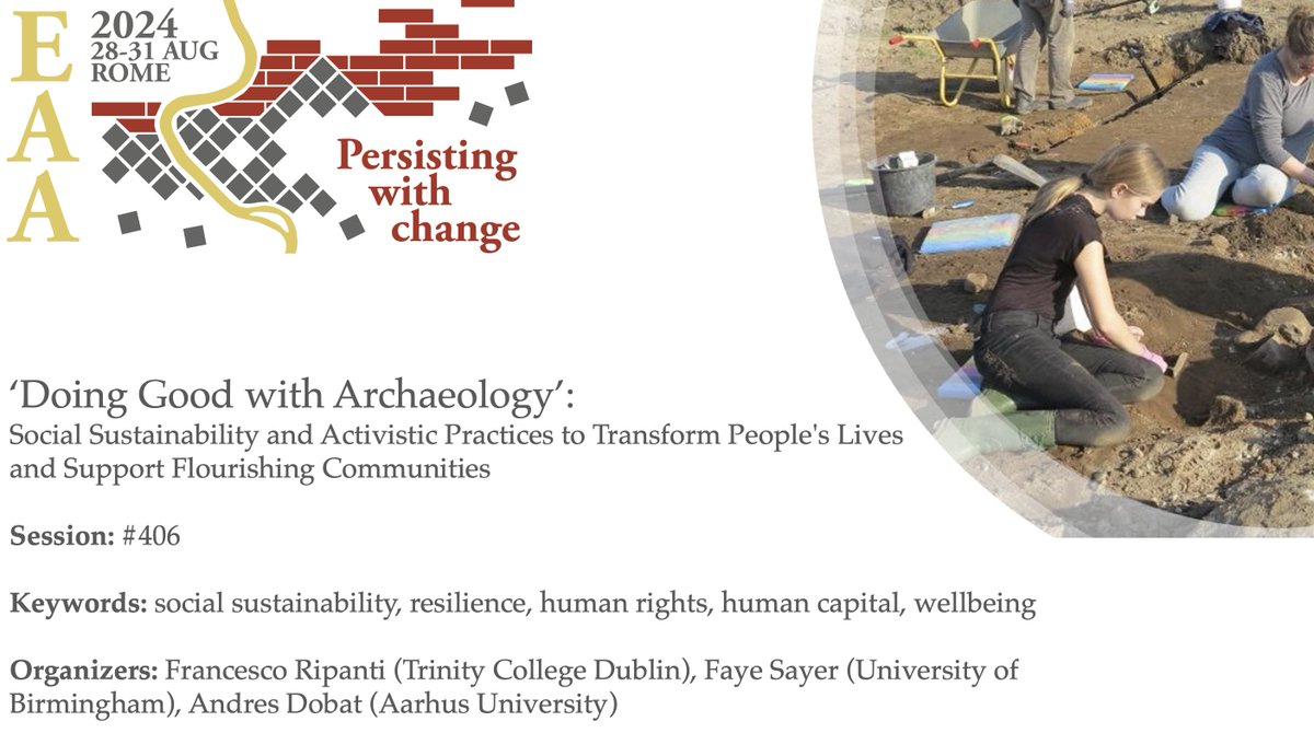 Are you working on #archaeology, #sustainability and #wellbeing and plan to take part in #EAA2024?  

Please consider submitting a paper to session #406 - ‘Doing Good with Archaeology’ which focuses on the role archaeology can play in addressing social issues and challenges.