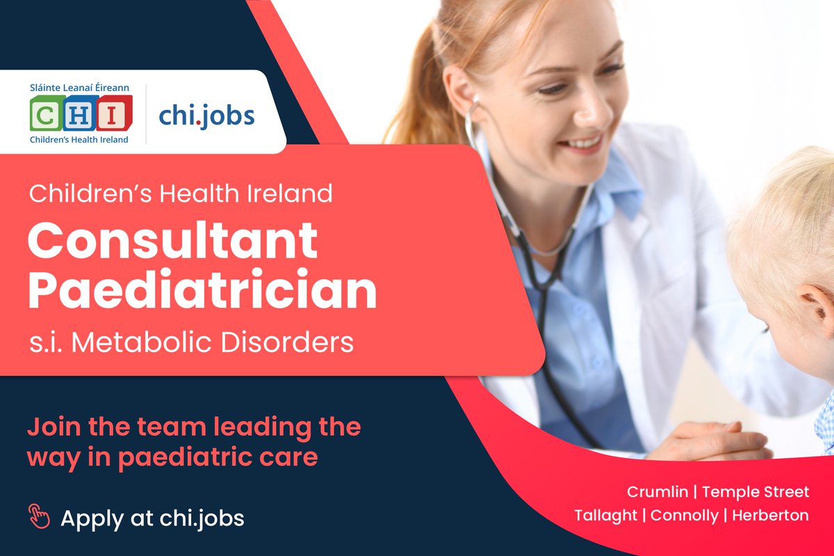 CHI is leading the clinical and operational transformation of acute paediatric healthcare. Applications are invited for the role of Consultant Paediatrician s.i. Metabolic Disorders. Apply here: ow.ly/yqos50QmXxU