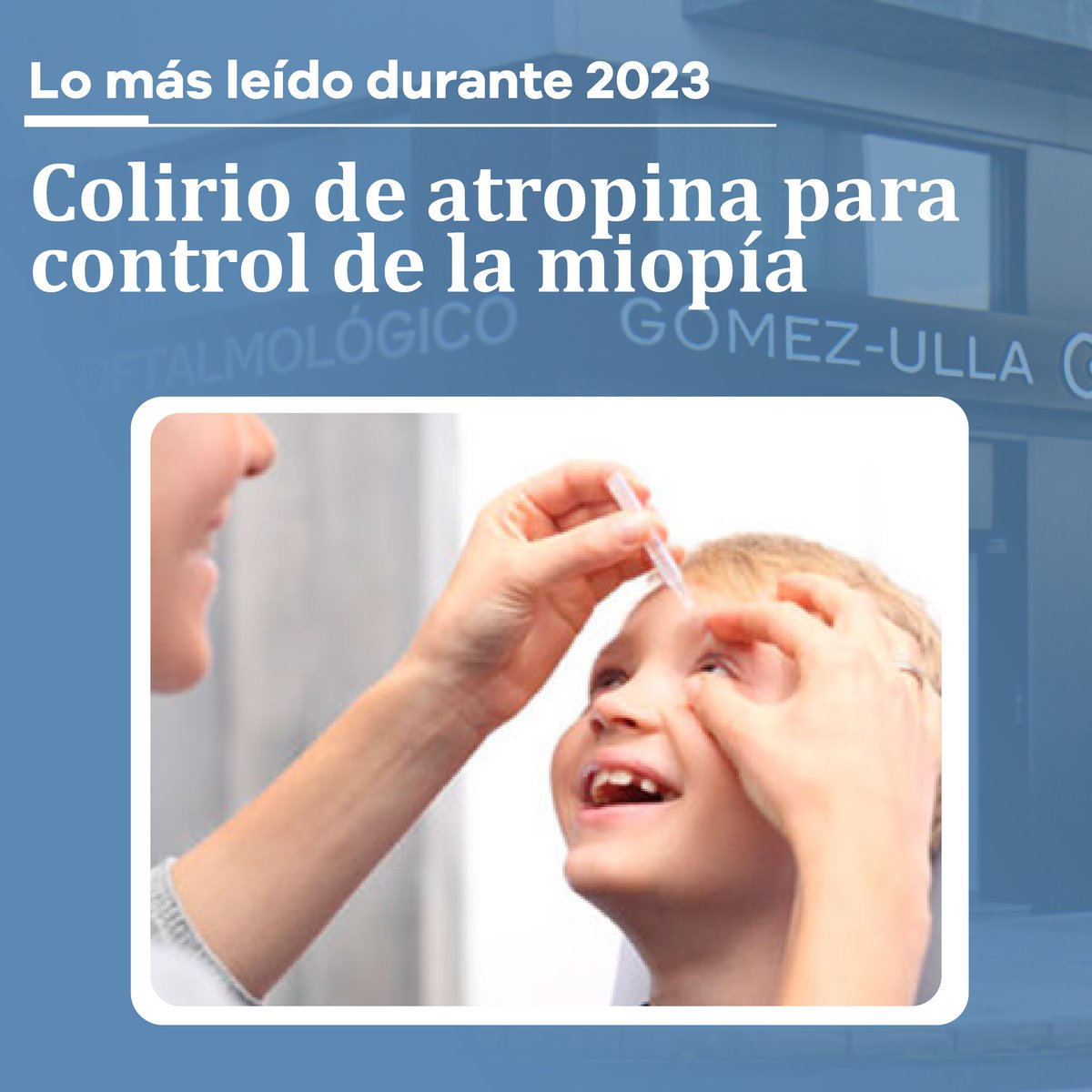 #LoMásLeído 👓 El colirio de atropina  0.01% es el tratamiento más eficaz de los evaluados hasta el momento para controlar la velocidad de crecimiento de la miopía en niños.  

𝗠𝗮́𝘀 𝗶𝗻𝗳𝗼𝗿𝗺𝗮𝗰𝗶𝗼́𝗻:
web: institutogomez-ulla.es/colirio-de-atr…