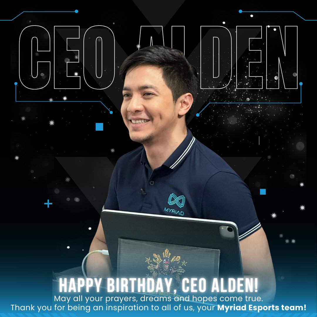Thank you for continuously being an inspiration to all of us, your Myriad Esports team ☺️ Happy birthday to our CEO Alden Richards! 😎 @aldenrichards02 #MyriadEsports #ALD3N2infinity #ALDENRichards