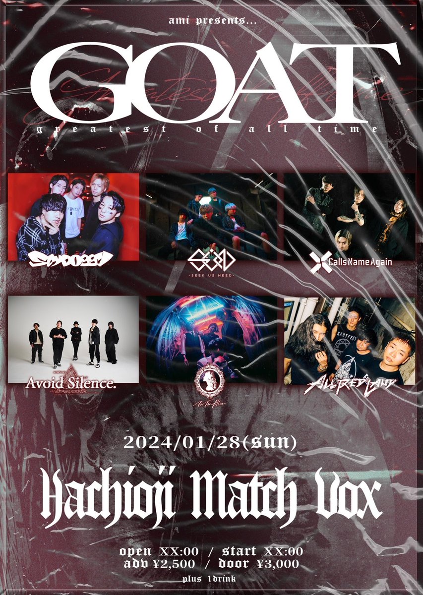 InTheAlice_JP's tweet photo. ◤◢◤ New Live Information◢◤◢ 

2024.01.28(Sun)

Ami @sskami_ pre.
GOAT "Greatest Of All Time"

at 八王子Match Vox

SlyDoggy
SEEK US NEED
Calls Name Again
Avoid Silence.
In The Alice
All Red Land

チケットはこちらから↓
https://t.co/BLp2iV68e0 https://t.co/pSZkzUkJb1