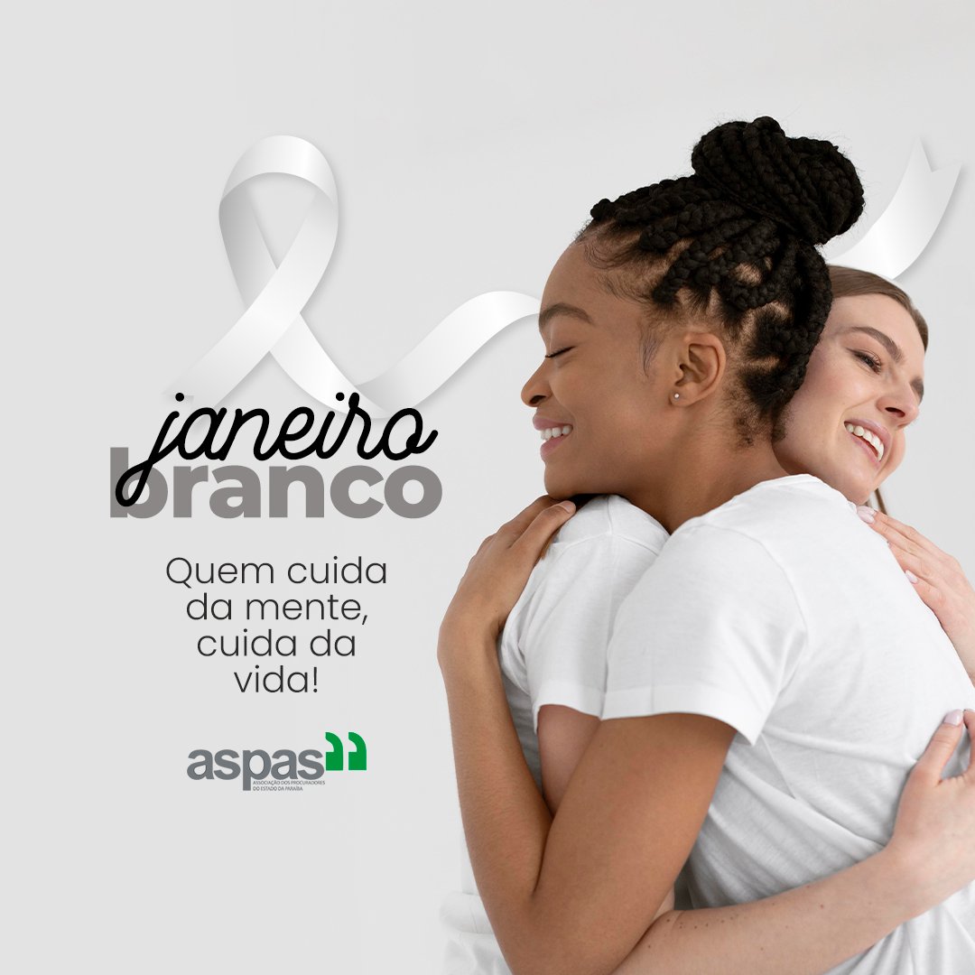 AspasPB's tweet photo. Que neste mês de Janeiro Branco possamos refletir sobre nossa saúde mental, buscando equilíbrio e bem-estar. Vamos quebrar tabus, conversar sobre nossos sentimentos e cuidar de nós mesmos. 

#JaneiroBranco #SaúdeMental #BemEstar #associacao #procuradores #paraiba #procuradorespb https://t.co/QjEOzo9byB