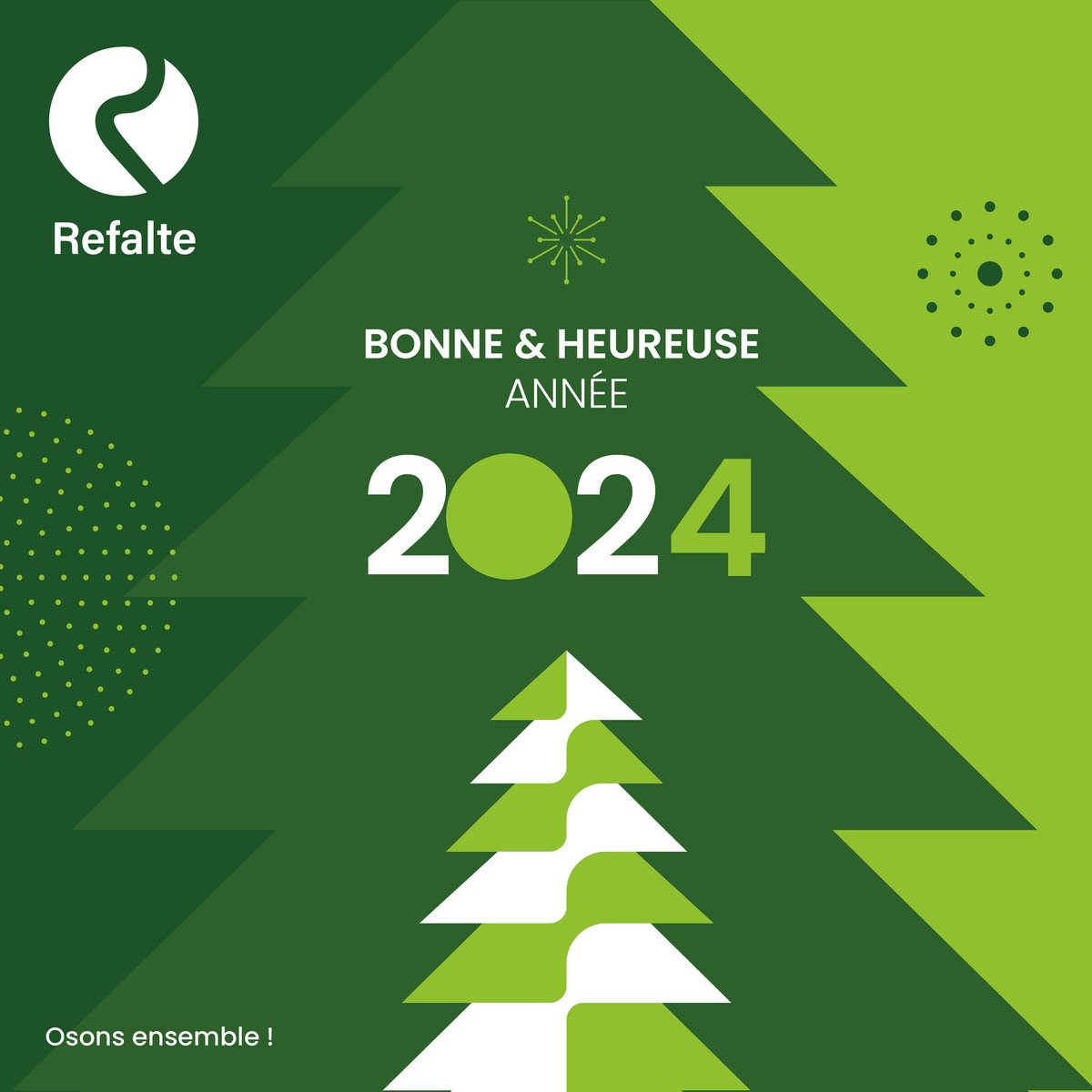 Toute l'équipe Refalte vous souhaite ses meilleurs vœux, pour la nouvelle année qui arrive.
Chaque nouvelle année vient avec son lot de défis et d'opportunités. 
Alors n'hésitez pas. 

Osez vos rêves 
Osez vos projets
Osez relever des défis
Osez saisir des opportunités.
#2024