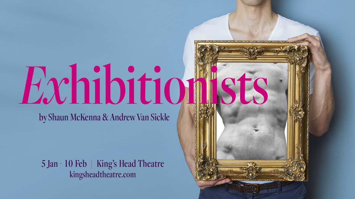 Chase away the January blues with dazzling new comedy Exhibitionists at the King's Head Theatre in London from 5 Jan to 10 Feb

Witty characters, outrageous behaviour and a big beating heart make it the perfect post-New Year pick-me-up

Book now: kingsheadtheatre.com/whats-on/exhib…