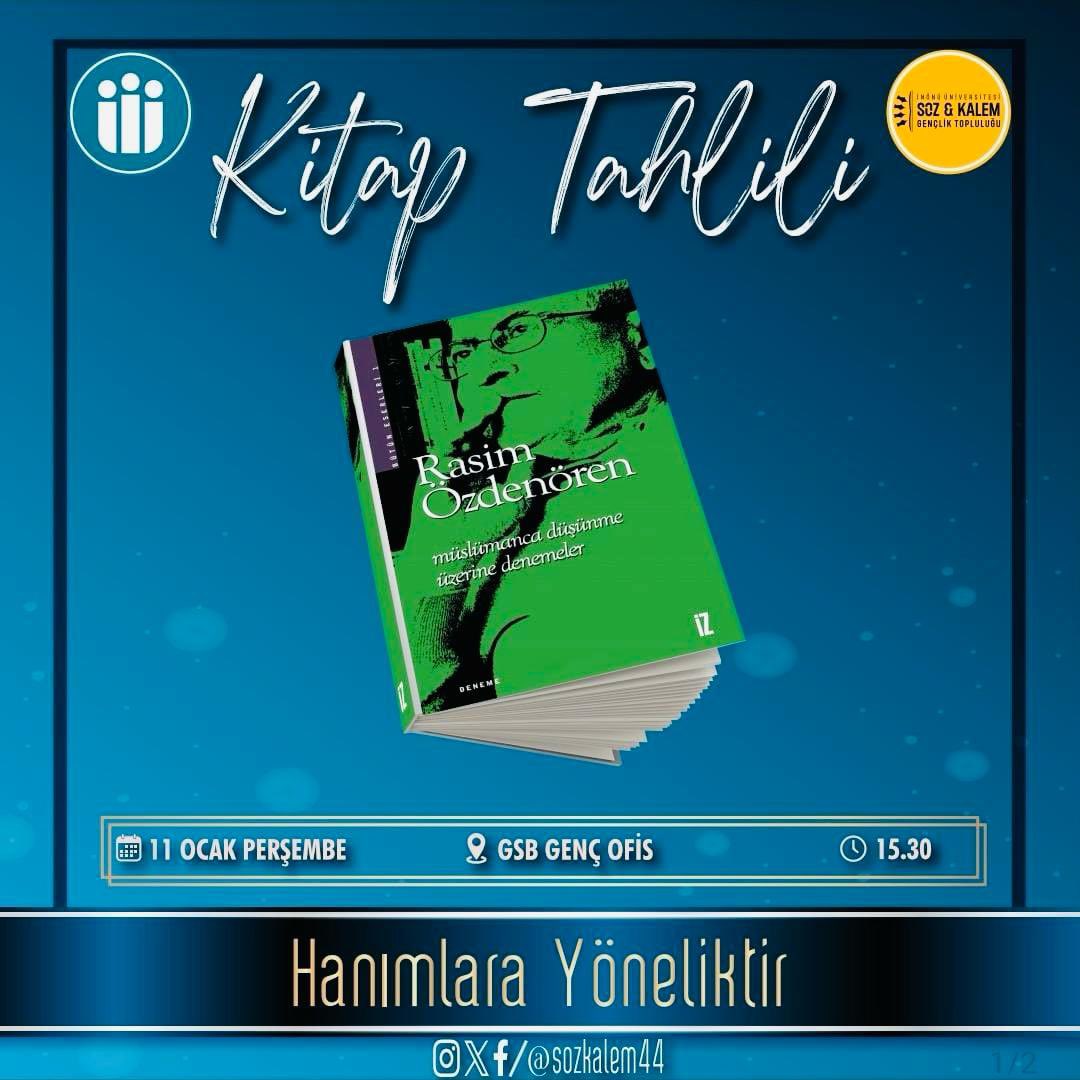 Sozkalem44's tweet photo. 📚Kitap Tahlili
📅11 ocak perşembe
📍GSB Genç Ofis
🕖saat 15.30
Program sadece HANIMLARA yöneliktir.
#MALATYA
#kitaptahlili
#okuma
#inonu
#gsb https://t.co/CEgGWCSRut