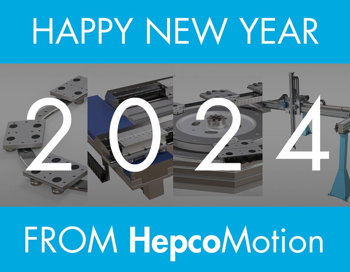 HepcoMotion's tweet photo. Happy New Year! Our factories and offices have reopened for 2024 and we are looking forward to working with you this year.
#HepcoMotion https://t.co/SHXFpy4m0K
