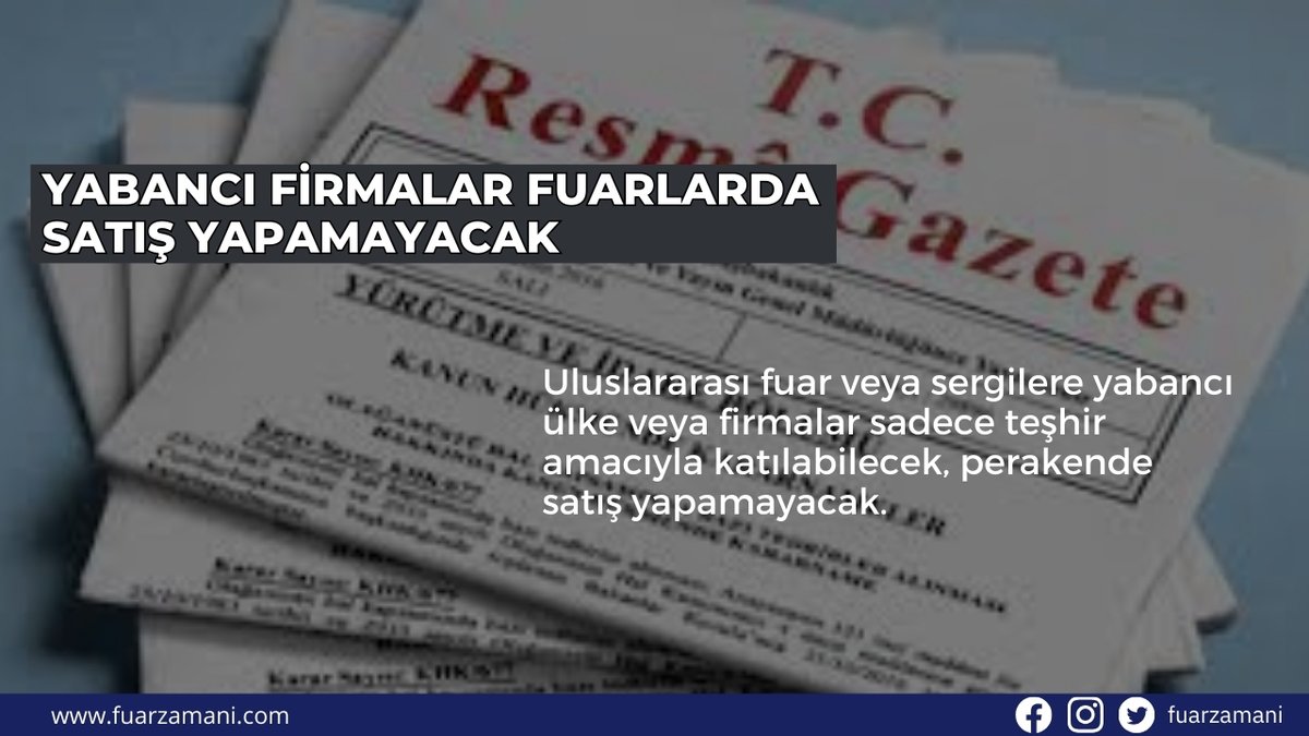 Yabancı firmalar fuarlarda satış yapamayacak
fuarzamani.com/yabanci-firmal…