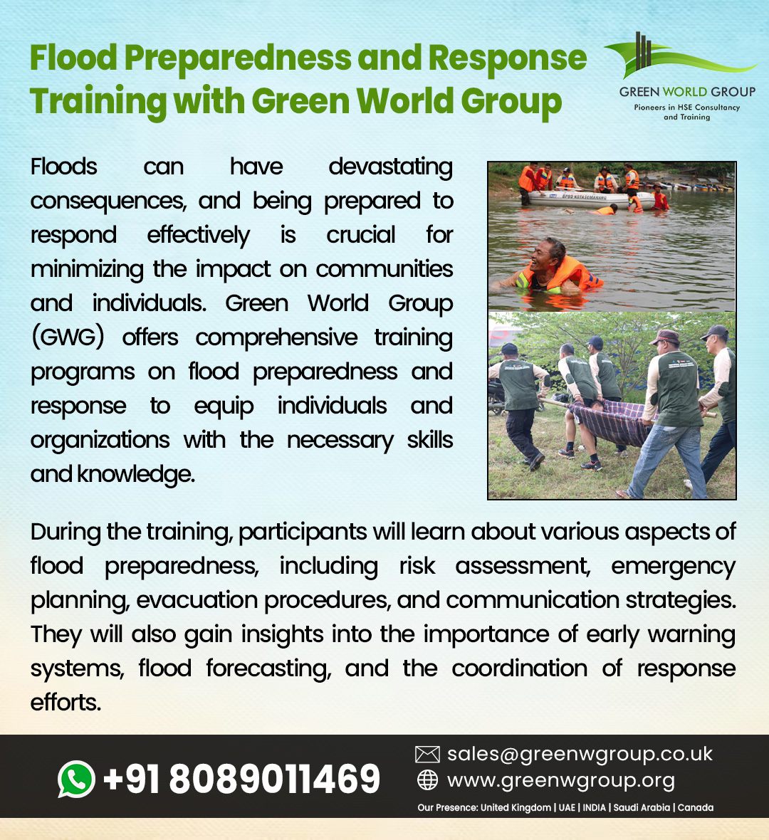Visit Us : greenwgroup.co.uk  
Contact Us : +918089011469
Email : aswathi.s@greenwgroup.com

#FloodPreparedness,#ResponseTraining,#GreenWorldGroup,#EmergencyPreparedness,#DisasterResponse,#FloodSafety,#GWGTraining