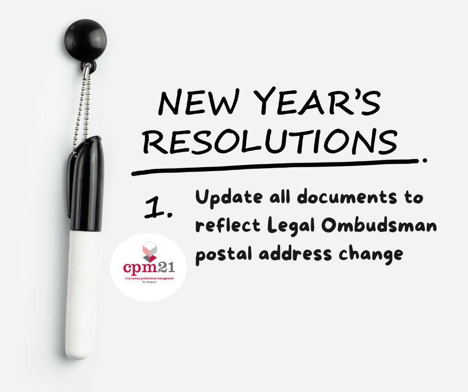 New Year, New Changes!

At the top of your firm's New Year's resolution list should be to update all relevant documents with the address change to contact the Legal Ombudsman by post which will go live from Monday, 22 January 2024.