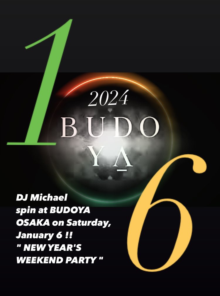 Happy New Year !! 
DJ Michael spin at BUDOYA OSAKA on Saturday, January 6 !! Come and experience DJ Michael Groove 🎧🎤🎵
#budoyaosaka #openformatdj