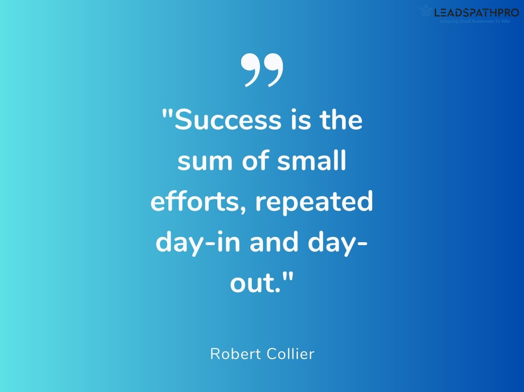 Success is the sum of small efforts, repeated day-in and day-out. 💪🌟 

#MotivationMonday

Looking to streamline your CRM process? Try LeadspathPRO CRM for free! Text 'Free Trial' to 310-361-5095 now!