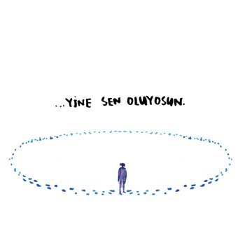 bubisanatcom's tweet photo. "Seni kurtarmaya gelen yine sen oluyorsun." https://t.co/ZSTRlrC6IS