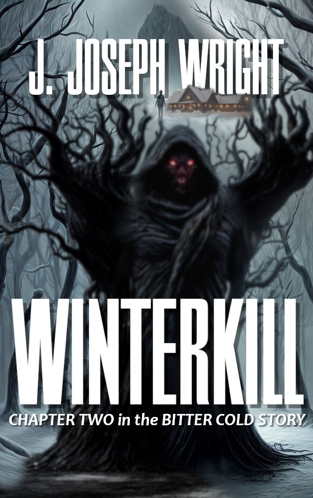 jjosephwright's tweet image. They say you can't judge a book by its cover, but 'Winterkill' might  just give you nightmares before you even open it. Dive into this terrifying winter tale if you dare! jjosephwright.wordpress.com/2023/12/21/%f0…❄️😱 #Winterkill #HorrorNovel