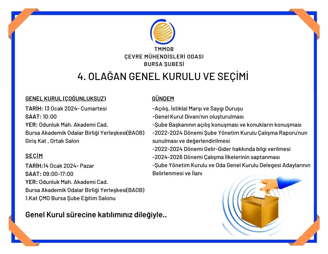 cmobursa's tweet photo. TMMOB Çevre Mühendisleri Odası Bursa Şubesi 4. Olağan Genel Kurulu ve Seçimi

Genel Kurul-13 Ocak 2024/Cumartesi

Seçim-14 Ocak 2024/Pazar

Genel Kurul ve Seçim sürecine katılımlarınızı bekliyoruz.. https://t.co/lp3Nh0xjMx