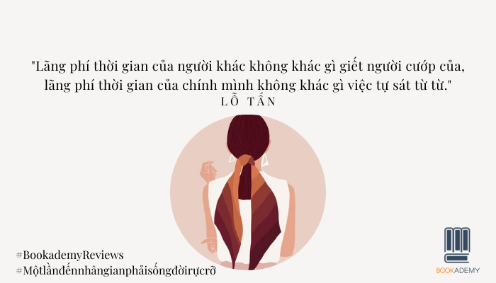 hoangltp's tweet photo. 10+ Ghi chú đắt giá từ cuốn sách “Một lần tới nhân gian phải sống đời rực rỡ” – Phần 3

🎁[Review Sách] “Một Lần Đến Nhân Gian, Phải Sống Đời Rực Rỡ”: Ngoài Việc Sống “Đẹp” Còn Phải Sống “Chất” - Bí kíp cho người Trẻ.

✍️Chúng ta chỉ có 24 giờ, mỗi lần chúng ta dành thời gian quý báu vào những việc không quan trọng chính là một lần ta tự vứt bỏ chính mình. Khi nào còn cơ hội được sống, hãy sống thật hết mình. Không ai biết trước ngày mai và những điều không may cái nào sẽ đến trước. Chính vì vậy, hãy tận hưởng từng khoảnh khắc và luôn cố gắng hoàn thiện chính mình. Hy vọng quyển sách Một Lần Đến Nhân Gian, Phải Sống Đời Rực Rỡ của Lương Sảng sẽ là một lời động viên giúp các bạn có thêm niềm tin và động lực để tự chủ trong cuộc sống và yêu cuộc sống này hơn.

💌Sách tập hợp những câu chuyện nhân sinh từ chính tác giả, từ đó rút ra những bài học sâu sắc nhằm thúc tỉnh những ai còn đang ngu muội.

💌Note 10+ những ghi chú khiến tôi thức tỉnh, khiến tôi suy ngẫm, khiến tôi được vỗ về, khiến tôi được tiếp thêm sức mạnh.

1. Phụ nữ không nhất thiết phải bị trói buộc bởi quan điểm “đến độ tuổi nào cần phải làm gì”.

2. Nếu như tôi đi xem thử những bộ phim vớ vẩn, đồng thời lúc đó tôi cũng sẽ bỏ lỡ những bộ phim hay khác. Nếu như tôi ăn những thứ đồ ăn không dinh dưỡng, dạ dày có hạn, tôi sẽ không thể nào ăn thêm được những món ăn bổ dưỡng khác. Nếu như tối sử dụng những thứ đồ kém chất lượng, cũng có nghĩa là tôi không có duyên được sử dụng những món đồ tinh xảo, chất lượng cao.

3. Chỉ tiếp nhận những sự vật sự việc tốt đẹp nhất trong điều kiện cho phép, bởi vì, nếu không được những điều tốt đẹp khoản đãi, thì sẽ bị những thứ tồi tệ ngược đãi.

4. Thời gian của bản thân quý giá tới nhường nào, người khác không biết, chẳng lẽ chính mình còn không rõ hay sao?

5. Lãng phí thời gian của người khác không khác gì giết người cưới của, lãng phí thời gian của chính mình không khác gì việc tự sát từ từ.

6. Nếu như một tình bạn mà những áp lực cùng cảm giác không thoải mái đã hoàn  toàn vượt lên khỏi sự thân thiết và đồng cảm với nhau, phần nhiều chỉ mang tới cho bản thân mình những hao hụt và tổn thương. Vậy chi bằng hãy dần xa cách còn hơn.

7. Nếu như khả năng đầu tư cho chính mình của bạn thấp hơn những gì bạn đầu tư vào các dịch vụ quản lý tài chính, cho dù nhìn từ góc độ nào, bạn vẫn thua lỗi quá nhiều.

8. Sở dĩ tình yêu khiến người ta xúc động, đó là bởi vì nó đã thức tỉnh nhu cầu hoàn thiện bản thân của một người. Mà muốn hoàn thiện chính mình thì phải đầu tư thời gian, sức lực và tinh thần cho việc đó.

9. Trong lòng chúng ta có thể có những thành kiến khác nhau, nhưng không có quyền ném đá người khác. Không có ai là hoàn mỹ cả, đối phương có lỗi thì cũng đầu phải là nỗi bất hạnh của bạn. Thay vì đứng lên đỉnh cao đạo đức để trách cứ người khác, chi bằng hãy đặt ra yêu câu đối với chính mình trước.

10. Chủ nhân của giải Nobel y học Đồ U U, theo nhiều bài báo cho biết, bà là một nhà nghiên cứu rất nóng tính, có nhiều thiếu sót trong tính cách, được người ta biết đến và thừa nhận qua công trình chiến xuất thanh hao tố, nhưng bao nhiêu năm vẫn không có duyên với danh hiệu viện sĩ. Việc bà nhân được giải thưởng Nobel đã nói cho mọi người biết rằng, EQ không theo kịp IQ cũng không sao cả.

11. Hãy đợi tới khi nào bản thân có được thành công, có được chút thành tựu, cho dù EQ không được cao, người khác có lẽ cũng phải sửa miệng khen bạn một câu: Bạn thật cá tính.

12. Ba mươi tuổi, là một cuộc nghiệm thu quy mô nhỏ cho những ước mơ và cố gắng trong những năm tuổi đôi mươi.

#growthmindset