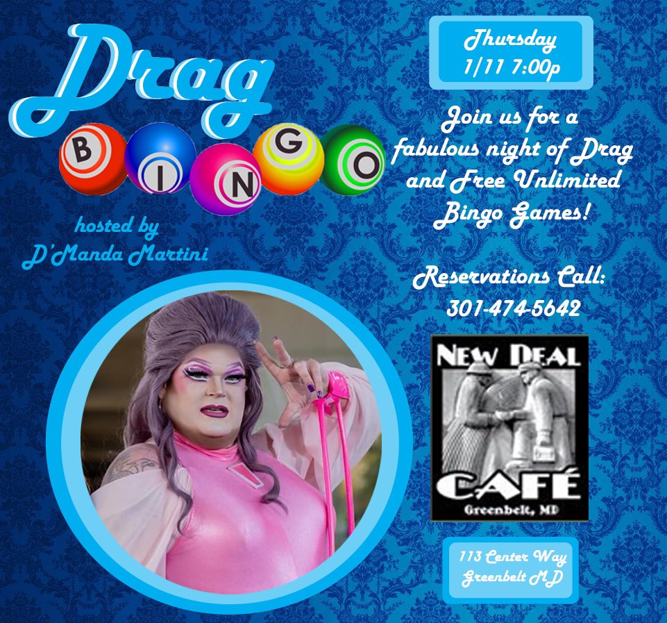 The people of Greenbelt have spoken and they want Drag Bingo at @TheNewDealCafe !! Our first one will be Thursday 1/11 at 700p. I will be singing songs & playing as many Bingo games as we can squeeze into the night. So come on out - make a reservation to guarantee a seat!