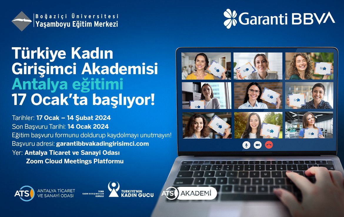 Antalya Ticaret ve Sanayi Odası (ATSO) ve TOBB Antalya Kadın Girişimciler Kurulu desteği ve iş birliğiyle, Garanti BBVA ve BÜYEM Türkiye Kadın Girişimci Akademisi eğitimleri 2024 yılı ilk eğitimi Antalya’da başlıyor.