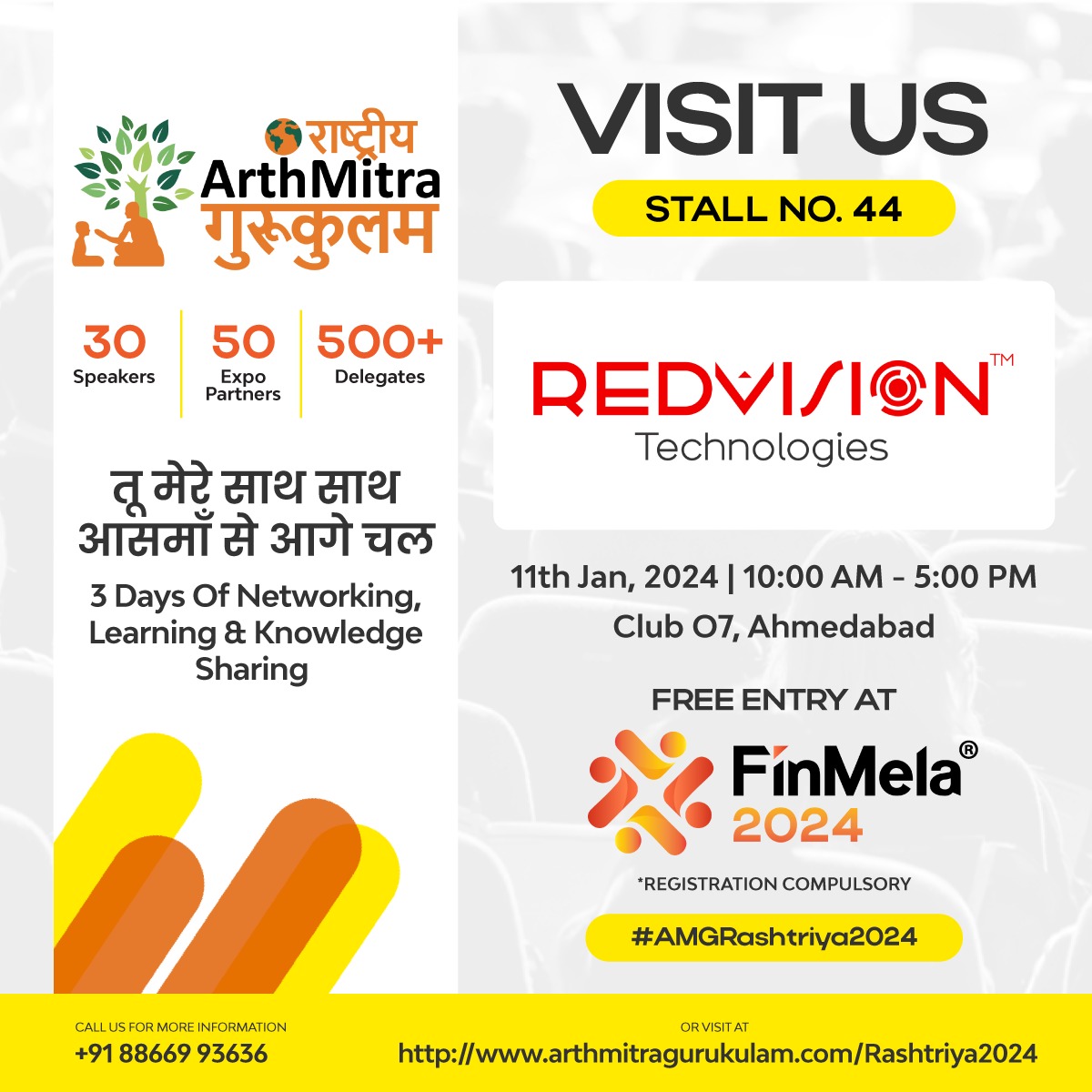 redvisionindore's tweet image. Ahmedabad... We are Coming to your city
We are glad to announce that Team REDVision is participating in the "Finmela Event, 2024 by Rashtriya Arthmitra Gurukulam" in Ahmedabad
So come join us.......
#AMGRashtriya2024 #FinMela2024 #REDVision #Ahmedabad
