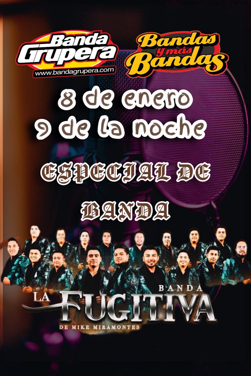 Próximo lunes 8 de enero, no te pierdas Bandas y Más Bandas porque Jorge Velázquez  trae para ti un #ESPECIAL  de Banda La Fugitiva de Mike Miramontes a partir de las 9 de la noche por bandagrupera.com 
#DeLaRedLaMeraMera

<a href="/seguidores/">seguidores</a>