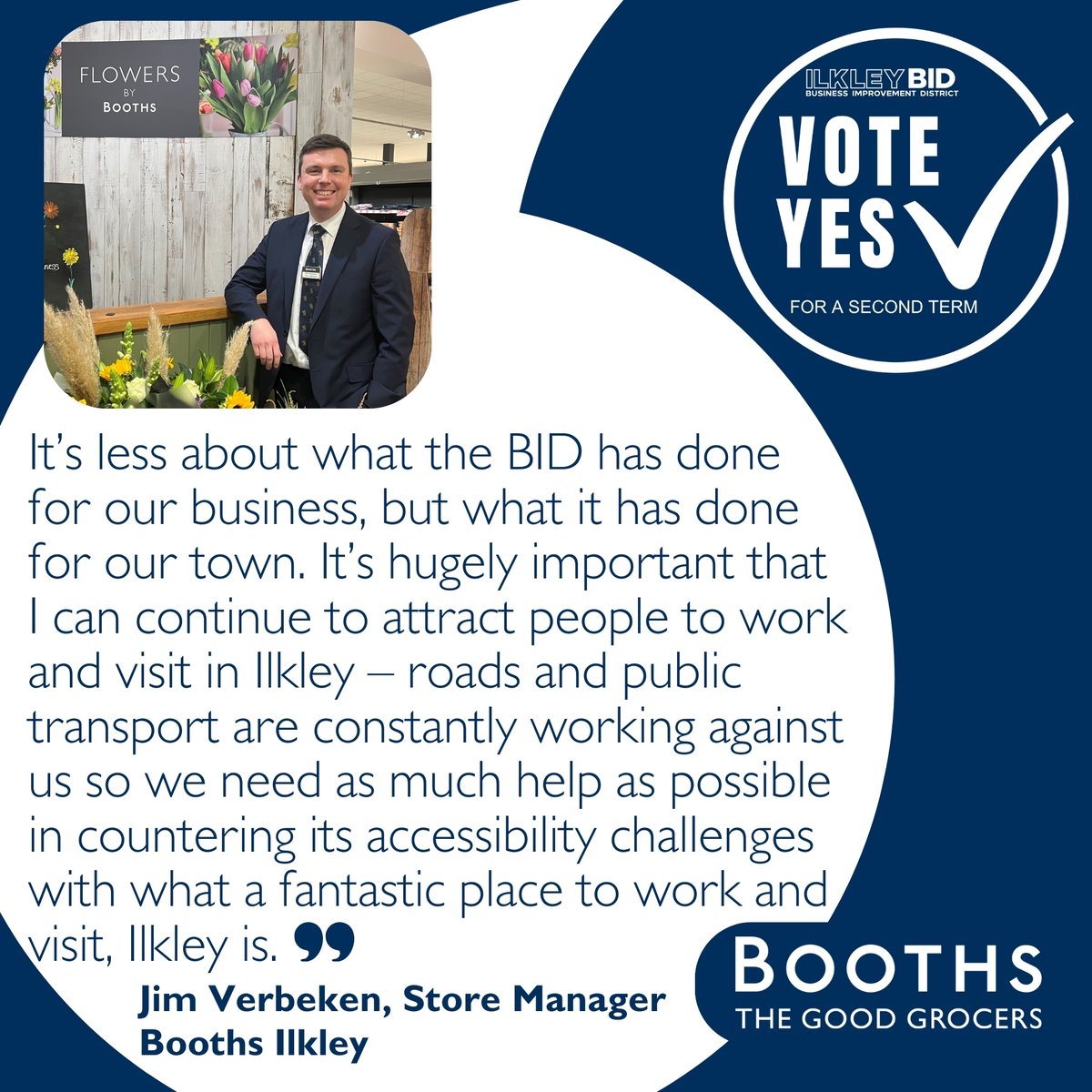 IlkleyBID (@ilkleybid) on Twitter photo โItโs less about what the BID has done for our business, but what it has done for our town...โ
Jim Verbeken, Store Manager, Booths Ilkley
#thursdaythoughts #TestimonialTime โItโs less about what the BID has done for our business, but what it has done for our town...โ
Jim Verbeken, Store Manager, Booths Ilkley
#thursdaythoughts #TestimonialTime