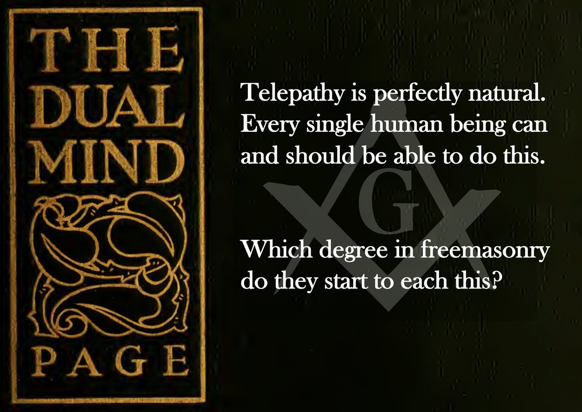 To understand telepathy, is to understand humanity. 
They showed me quite a bit about their freemason club. 
Here's a free PDF of 'The Dual Mind' by HL page...
archive.org/details/dualmi…
#freemasons #hiddenknowledge #occult #telepathy